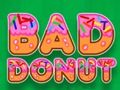 Joc Donut rău on-line