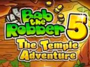 Joc Bob the Robber 5: Templul de aventură  on-line