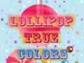 Joc Lollipop Colors True on-line
