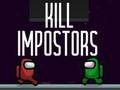 Joc Ucide impostori  on-line