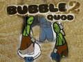 Joc Bubble Quod 2 on-line
