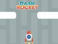 Joc Dash Rocket on-line