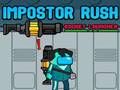 Joc Impostor Rush: Lansatorul de rachete  on-line