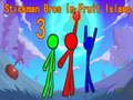 Joc Stickman Bros și Fruit Island 3 on-line