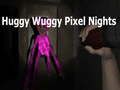 Joc Huggy Wuggy Pixel Nights on-line