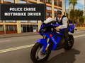 Joc Police Chase Sofer de motociclete  on-line