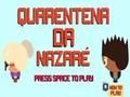 Joc Carantina Nazare  on-line
