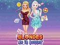 Joc Blondele o fac mai bine  on-line