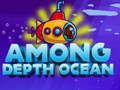 Joc Printre Depht ocean  on-line