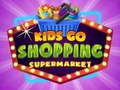 Joc Copiii merg la cumpărături la supermarket  on-line