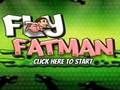 Joc Fly Fat Man on-line