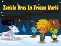 Joc Zombie Bros în lumea înghețată  on-line