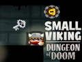 Joc Mica Temniță Vikingă a Doomului  on-line