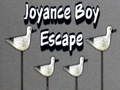 Joc Băiatul Joyance Escape on-line