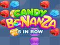Joc Candy Bonanza 5 în rând on-line