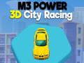 Joc M3 Power 3D City Racing on-line