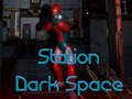 Joc Stația Dark Space  on-line