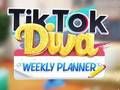 Joc Planificator săptămânal TikTok Diva  on-line
