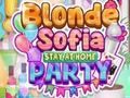 Joc Blonda Sofia Petrecere Stay at Home  on-line