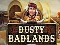 Joc Badlands Dusty on-line