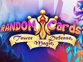 Joc Cărți aleatorii: Tower Defense  on-line
