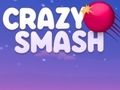 Joc Crazy Smash on-line