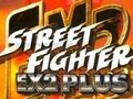 Joc Street Fighter Ex2 Plus on-line