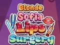Joc Blonda Sofia: Chirurgie la buze  on-line
