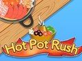 Joc Hot Pot Rush on-line