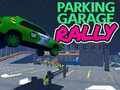 Joc Raliu de parcare garaj  on-line