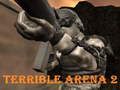 Joc Teribila Arena 2  on-line