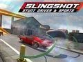 Joc Slingshot Stunt Driver & Sport on-line
