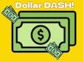 Joc Dollar Dash! on-line