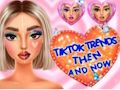 Joc Machiaj TikTok Trends atunci și acum  on-line