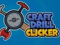 Joc Clicker de foraj artizanal on-line