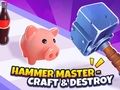 Joc Hammer Master-Craft & Distruy!  on-line