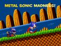 Joc Madness Metal Sonic! on-line
