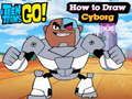 Joc Teen Titans Go! Cum să desenezi Cyborg  on-line