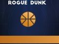 Joc Rogue Dunk on-line