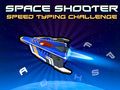 Joc Shooter spațial: provocare de tastare a vitezei on-line