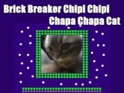 Joc Brick Breaker Chipi Chipi Chapa Chapa Cat on-line