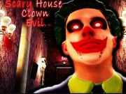 Joc Scary House Clovn Evil  on-line