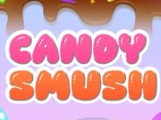 Joc Candy Smush  on-line