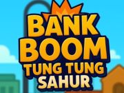 Joc Bank Boom Tung Tung Sahur on-line
