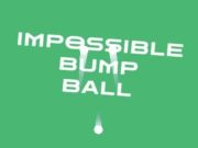 Joc Mingea Bump imposibilă on-line