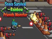 Joc Supraviețuirea spațiului - Monstrul Friends Rainbow on-line