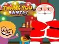 Joc Thank You Santa on-line