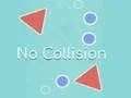 Joc No Collision on-line
