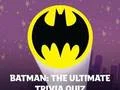 Joc Batman: The Ultimate Trivia Quiz on-line