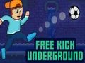 Joc Free Kick Underground on-line